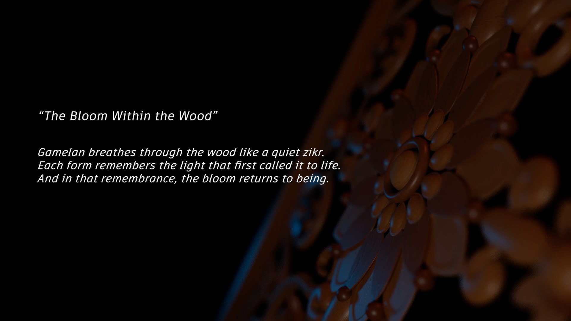 Title frame with carved bloom beside the film's opening verse